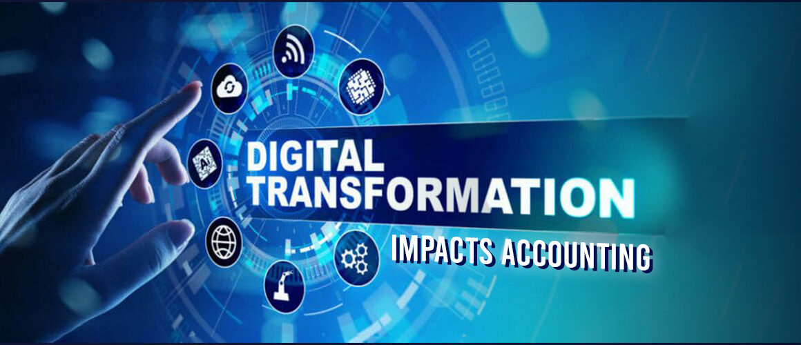 How Digital Transformation impacts Accounting