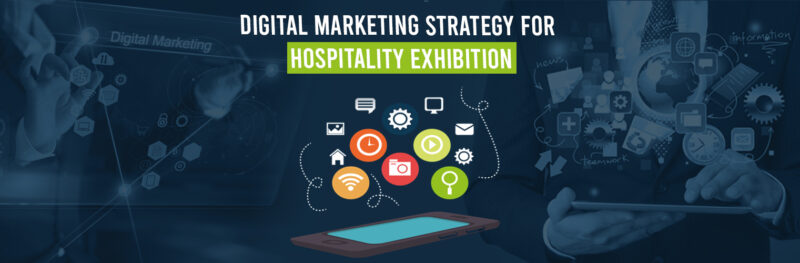 Digital Marketing Strategy for Hospitality Exhibition
