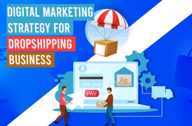 Digital marketing strategy for dropshipping business
