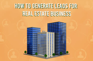 How to generate leads for real estate business
