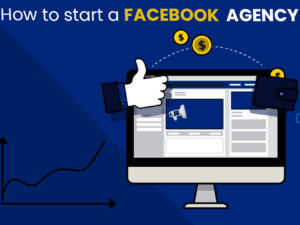 How-to-start-a-Facebook-agency