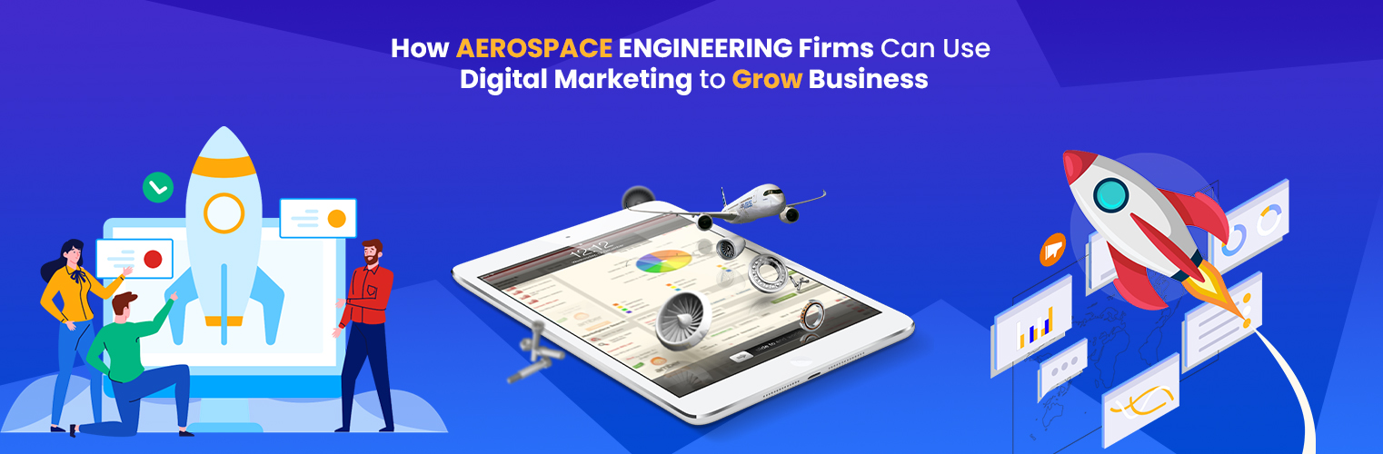 ATTACHMENT DETAILS How-Aerospace-Engineering-Firms-Can-Use-Digital-Marketing-to-Grow-Business