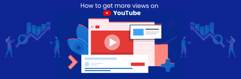 how to get views on youtube