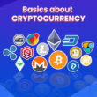 Basics about cryptocurrency