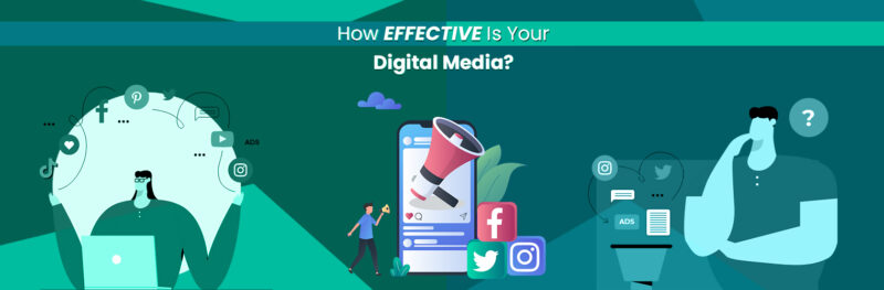 How Effective Is Your Digital Media
