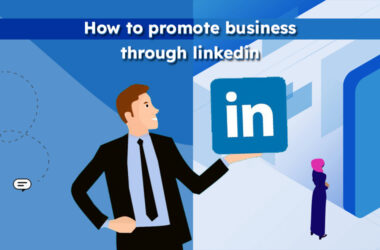 How to promote business through linkedin