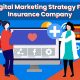 Digital Marketing Strategy For Insurance Company