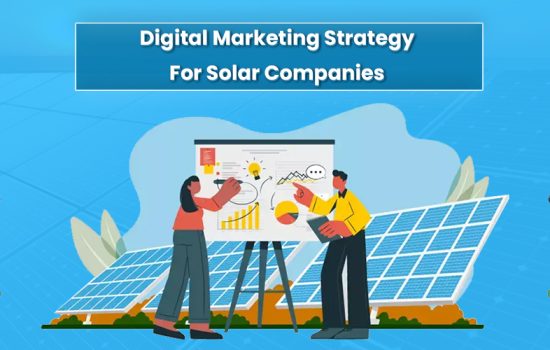 Digital Marketing Strategy for Solar Companies