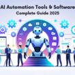 Discover AI automation tools and software in this complete guide for 2025. Learn workflows, productivity hacks, and the best AI automation tools for business growth.
