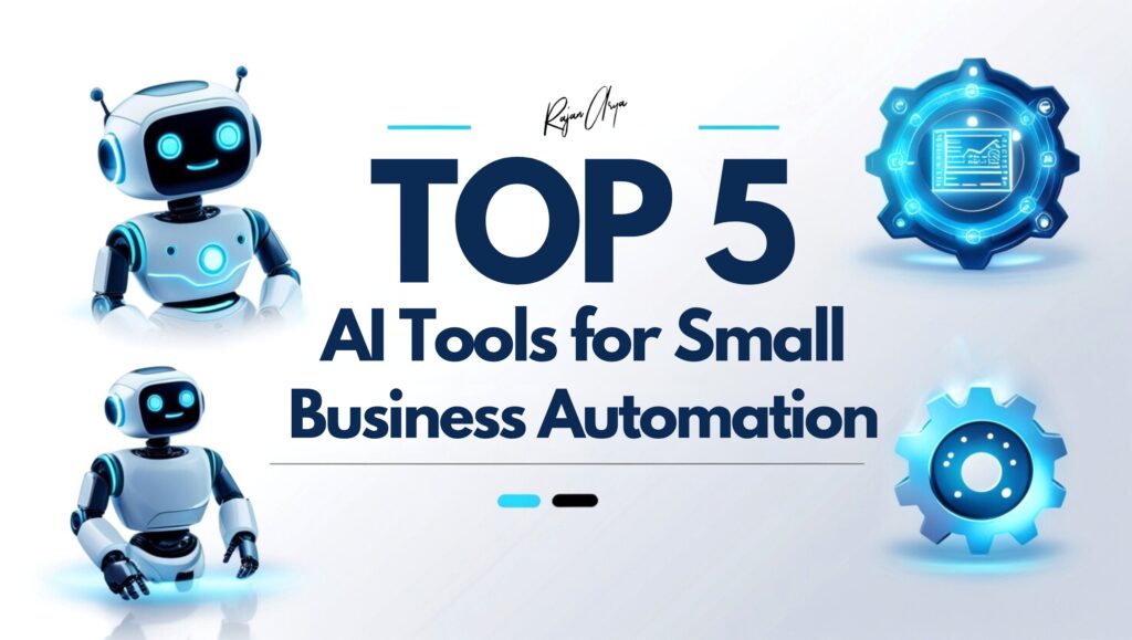 Discover the top 5 AI automation tools for small businesses. Learn how AI workflow automation, AI chatbots, and productivity tools save time and boost efficiency.